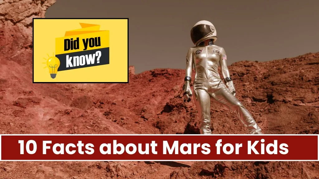 10 Facts about Mars for Kids