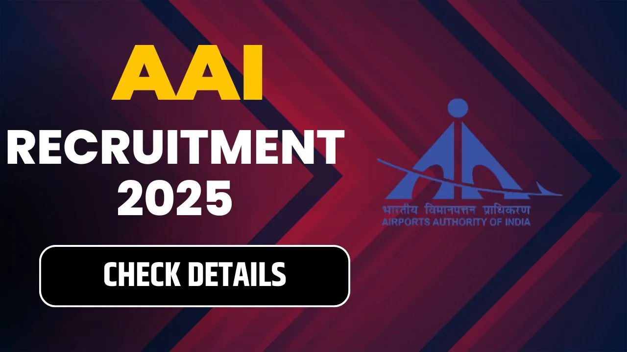 AAI Recruitment 2025