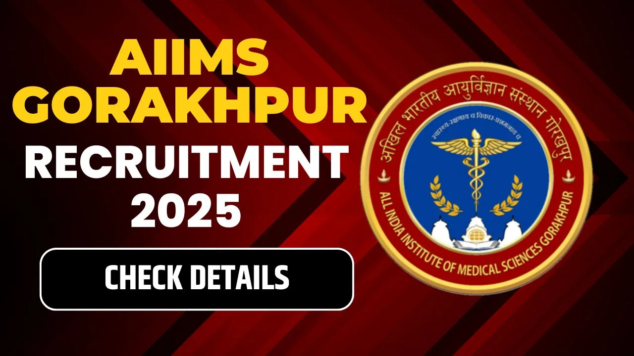 AIIMS Gorakhpur Recruitment 2025