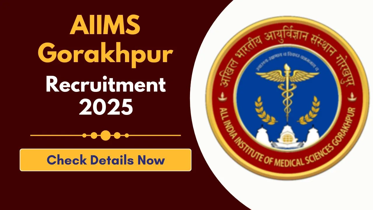 AIIMS Gorakhpur Recruitment 2025