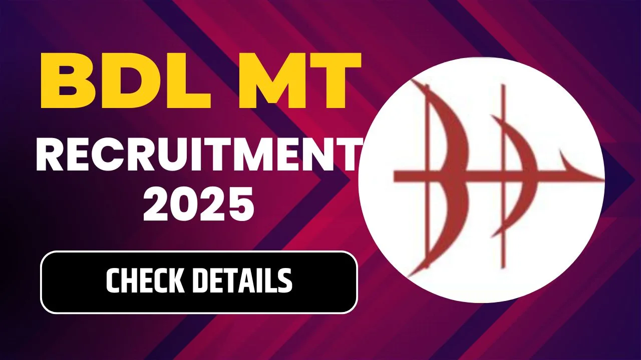 BDL MT Recruitment 2025