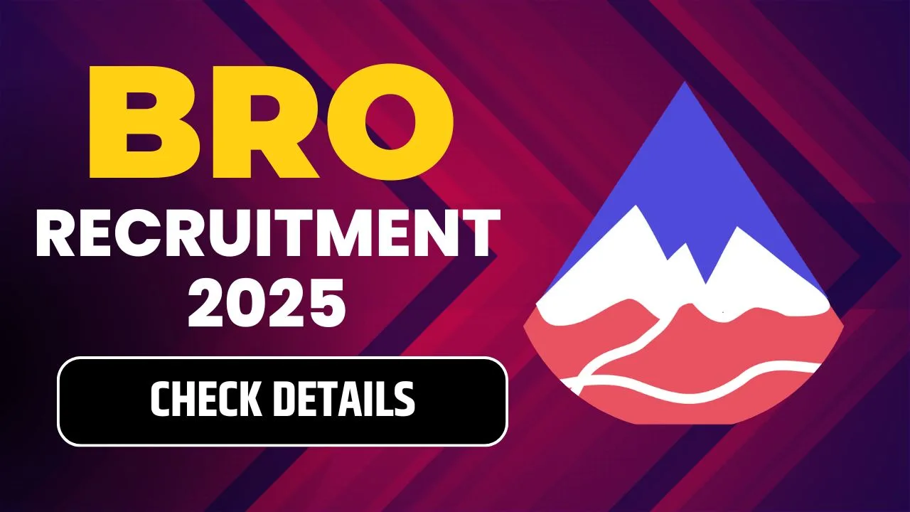 BRO Recruitment 2025