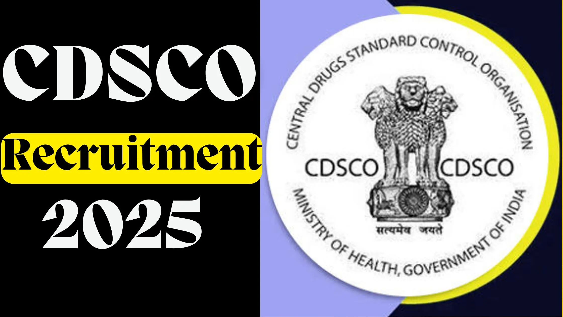 CDSCO Recruitment 2025