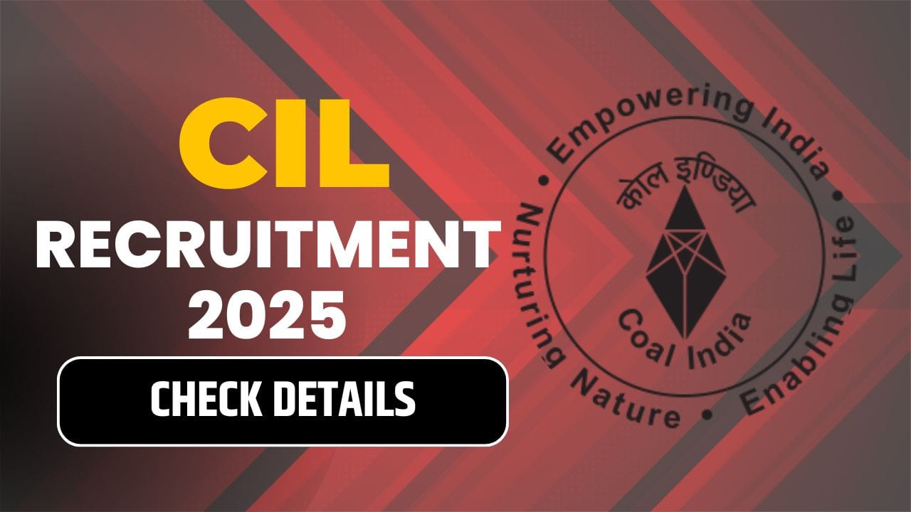 CIL Recruitment 2025
