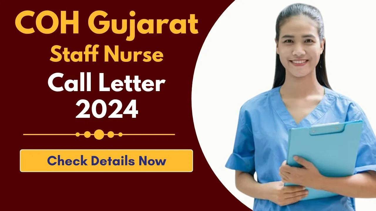 COH Gujarat Staff Nurse Call Letter 2024