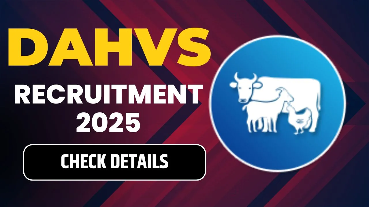 DAHVS Recruitment 2025