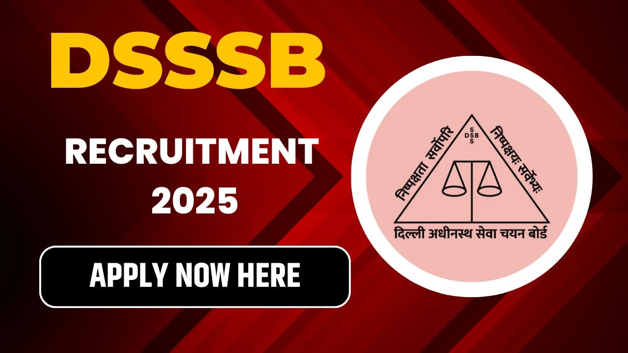 DSSSB Recruitment 2025