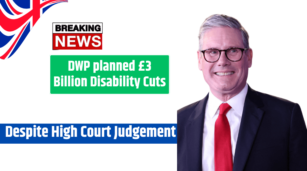 DWP planned £3 Billion Disability Cuts 424,000 people will be affected per year