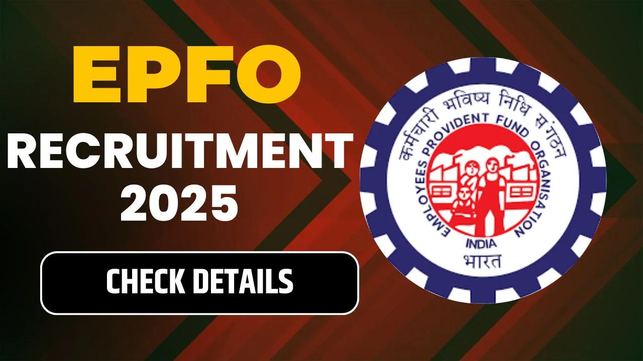 EPFO Recruitment 2025