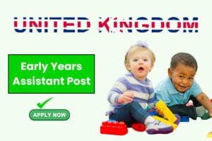 Early Years Assistant Post 2025 - Apply Online Permanent Job
