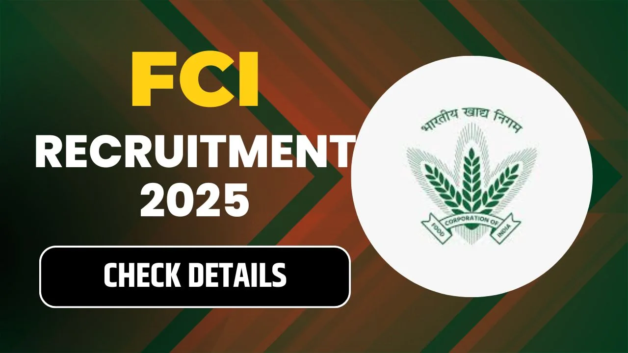 FCI Recruitment 2025
