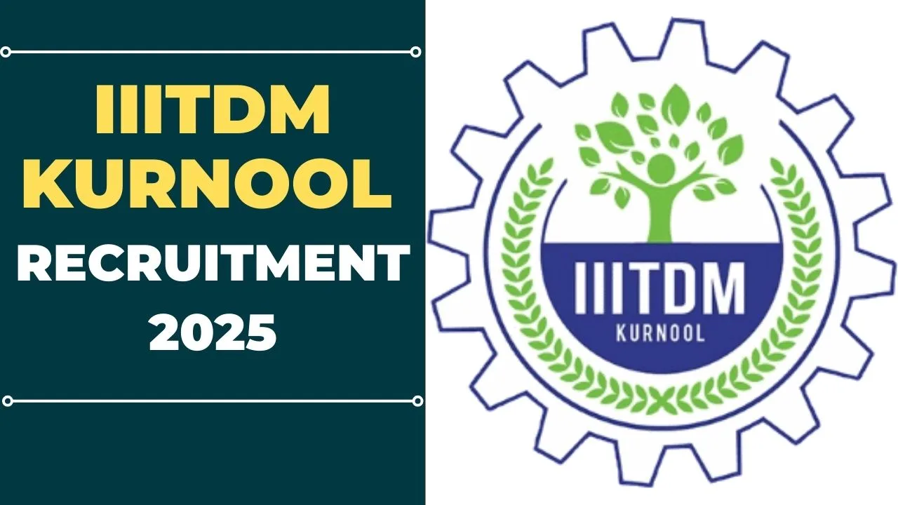 IIITDM Kurnool Recruitment 2025