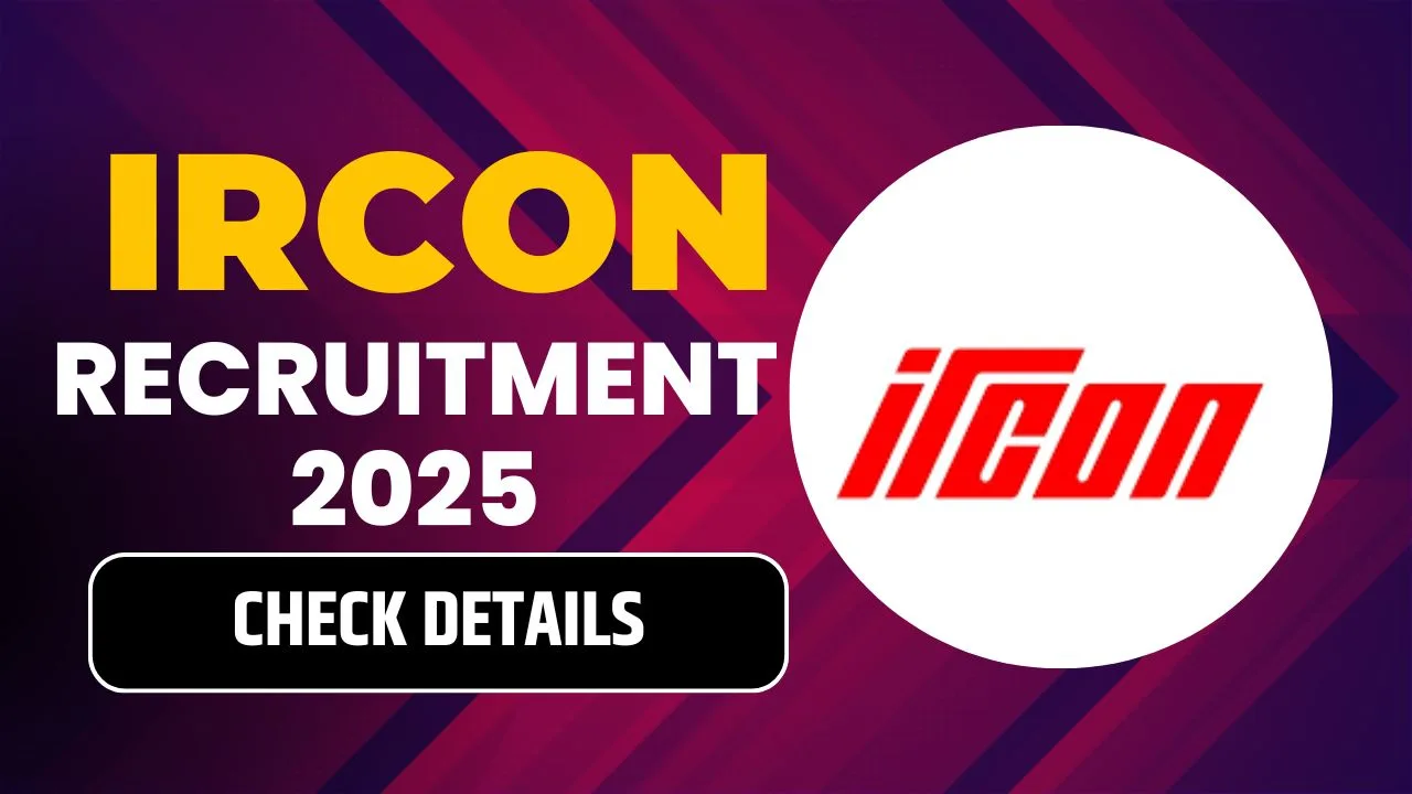IRCON Recruitment 2025