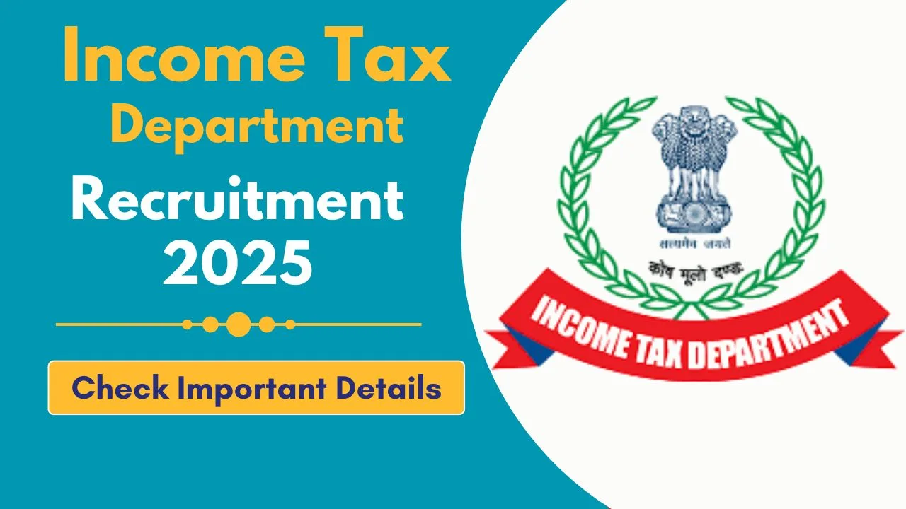 Income Tax Department Recruitment 2025
