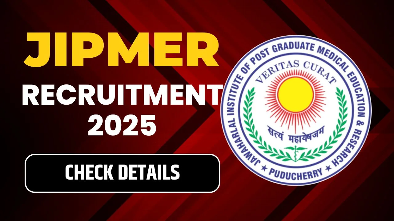 JIPMER Recruitment 2025