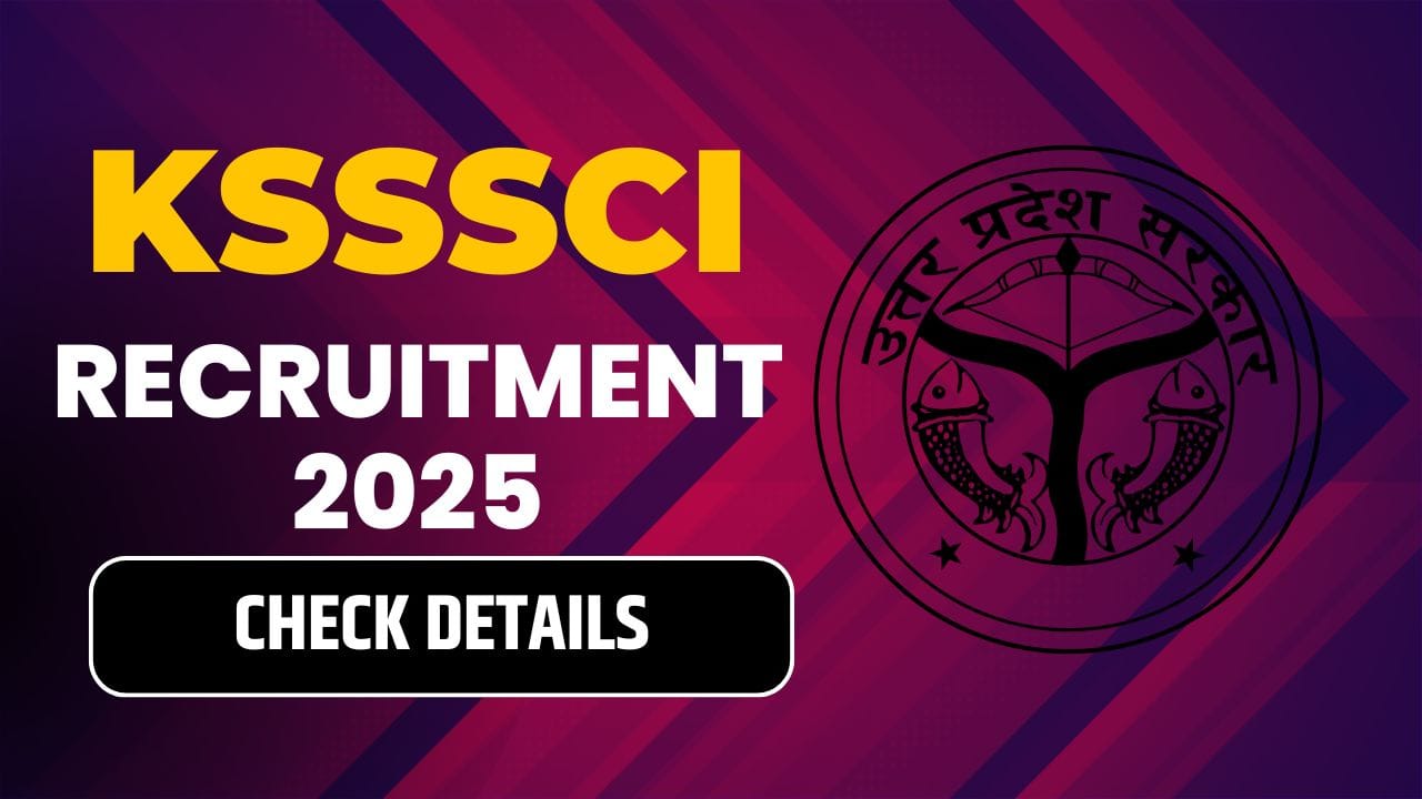 KSSSCI Recruitment 2025