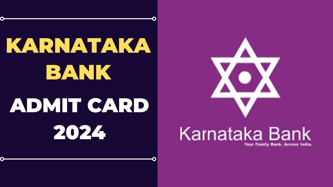 Karnataka Bank Admit Card 2024