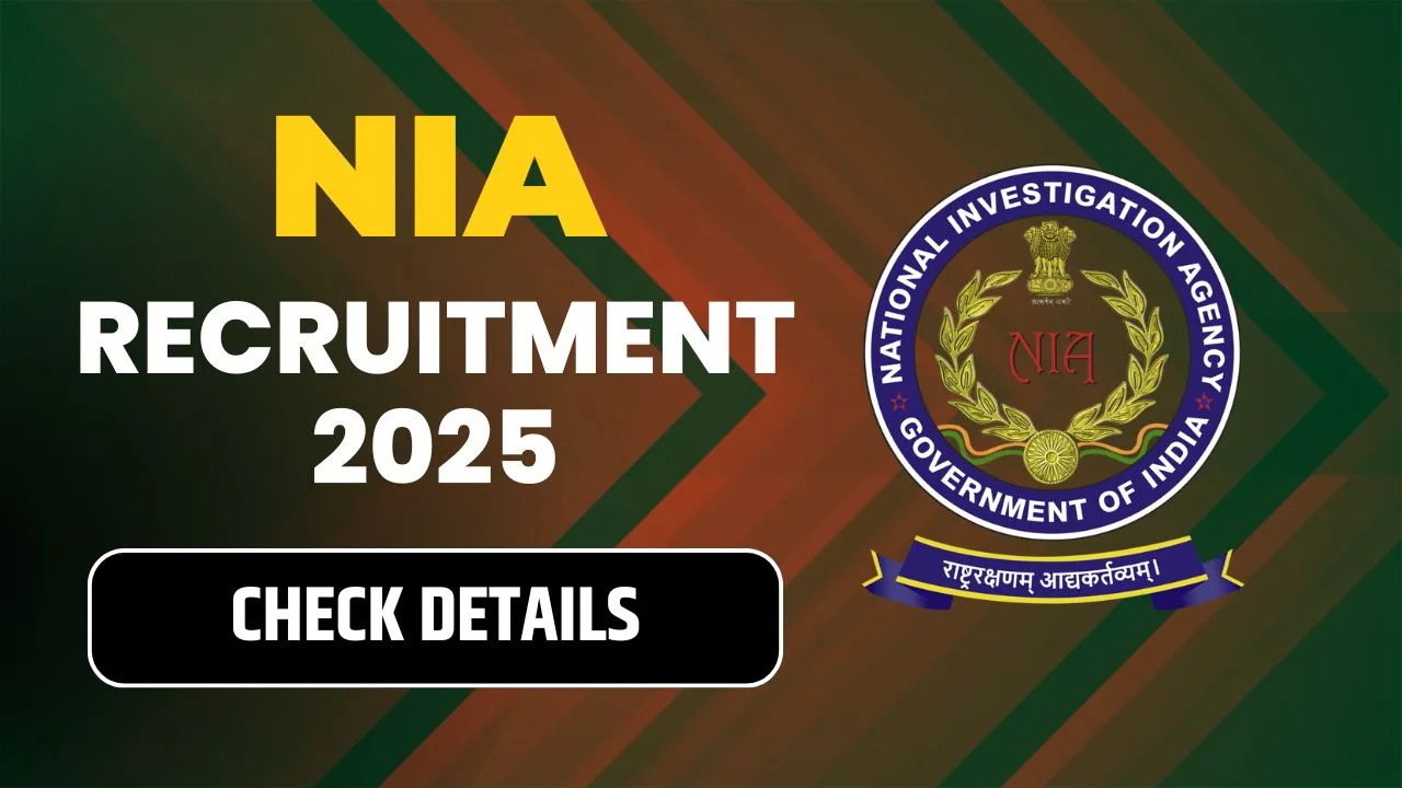 NIA Recruitment 2025
