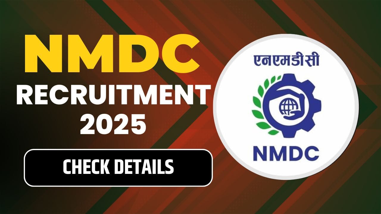 NMDC Recruitment 2025