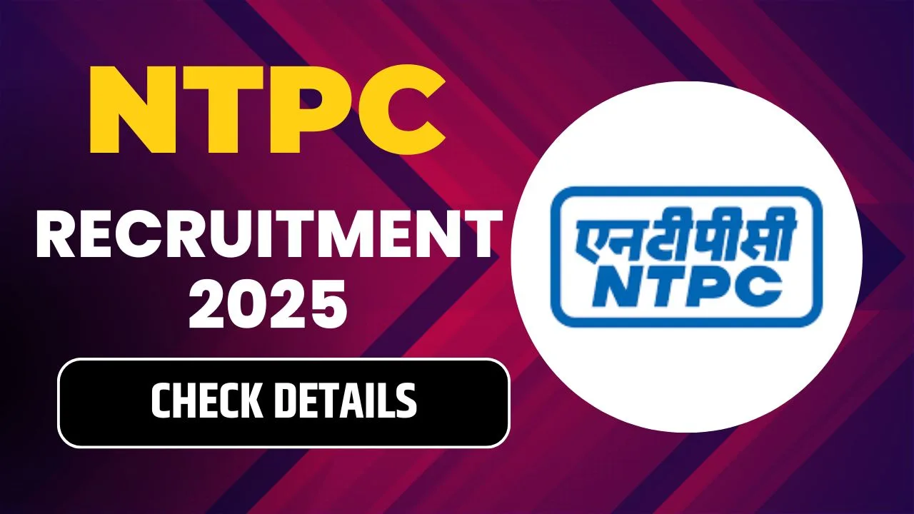 NTPC Recruitment 2025
