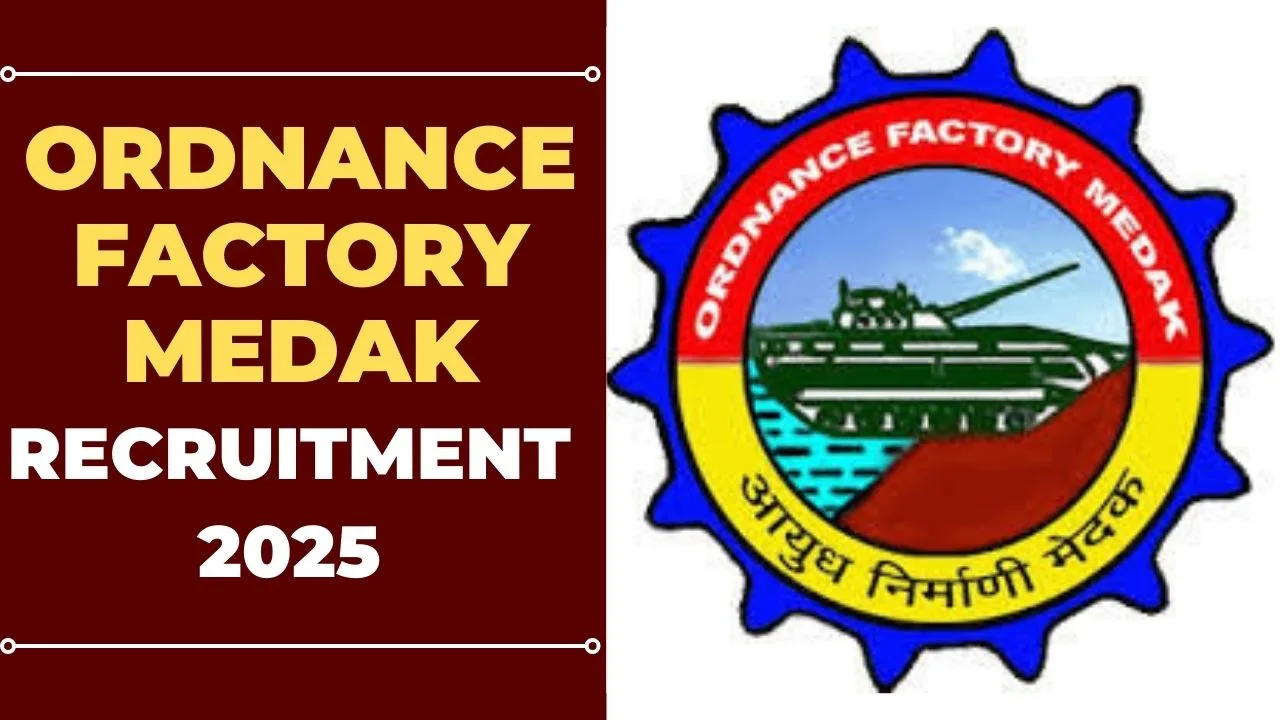 Ordnance Factory Medak Recruitment 2025