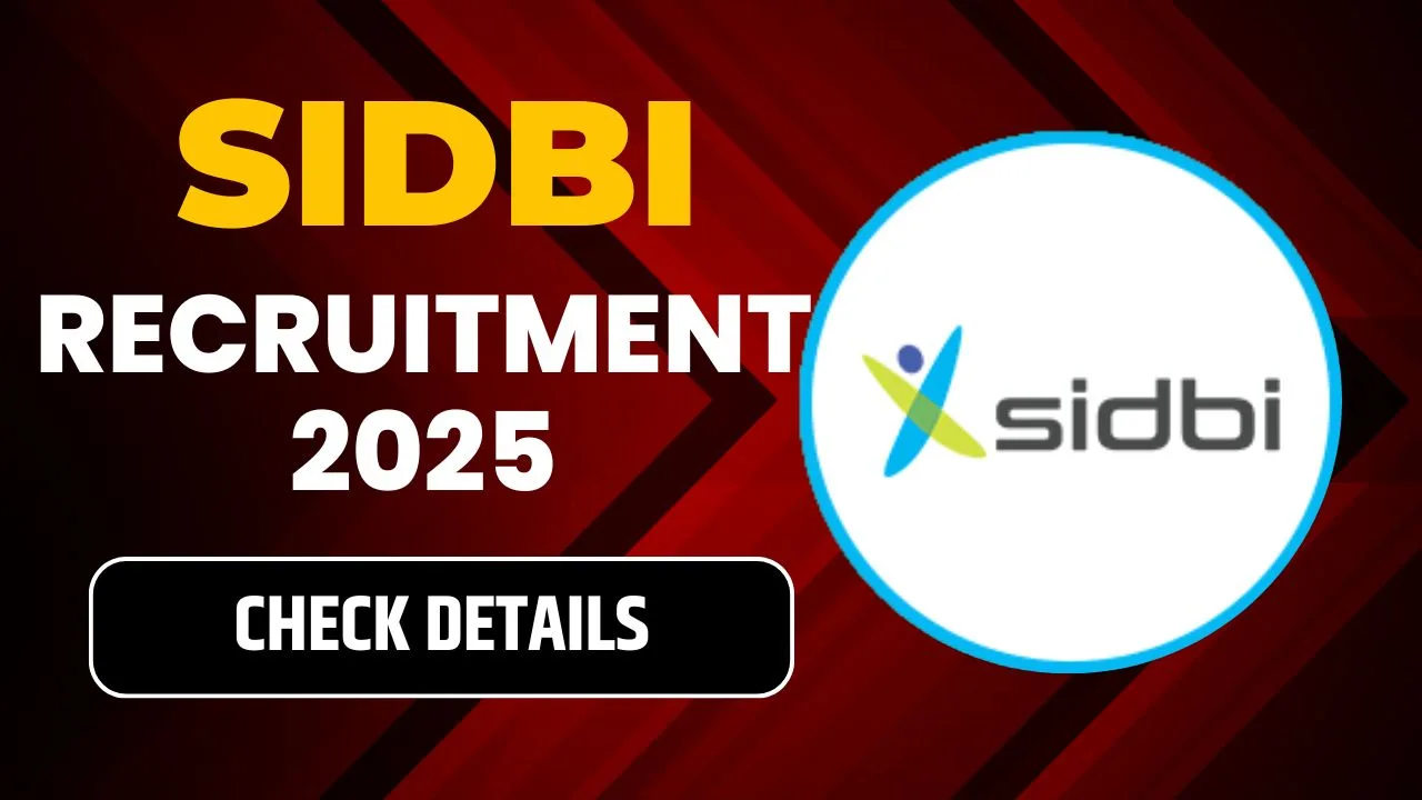 SIDBI Recruitment 2025
