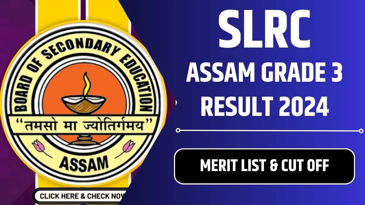 SLRC Assam Grade 3 Result 2024