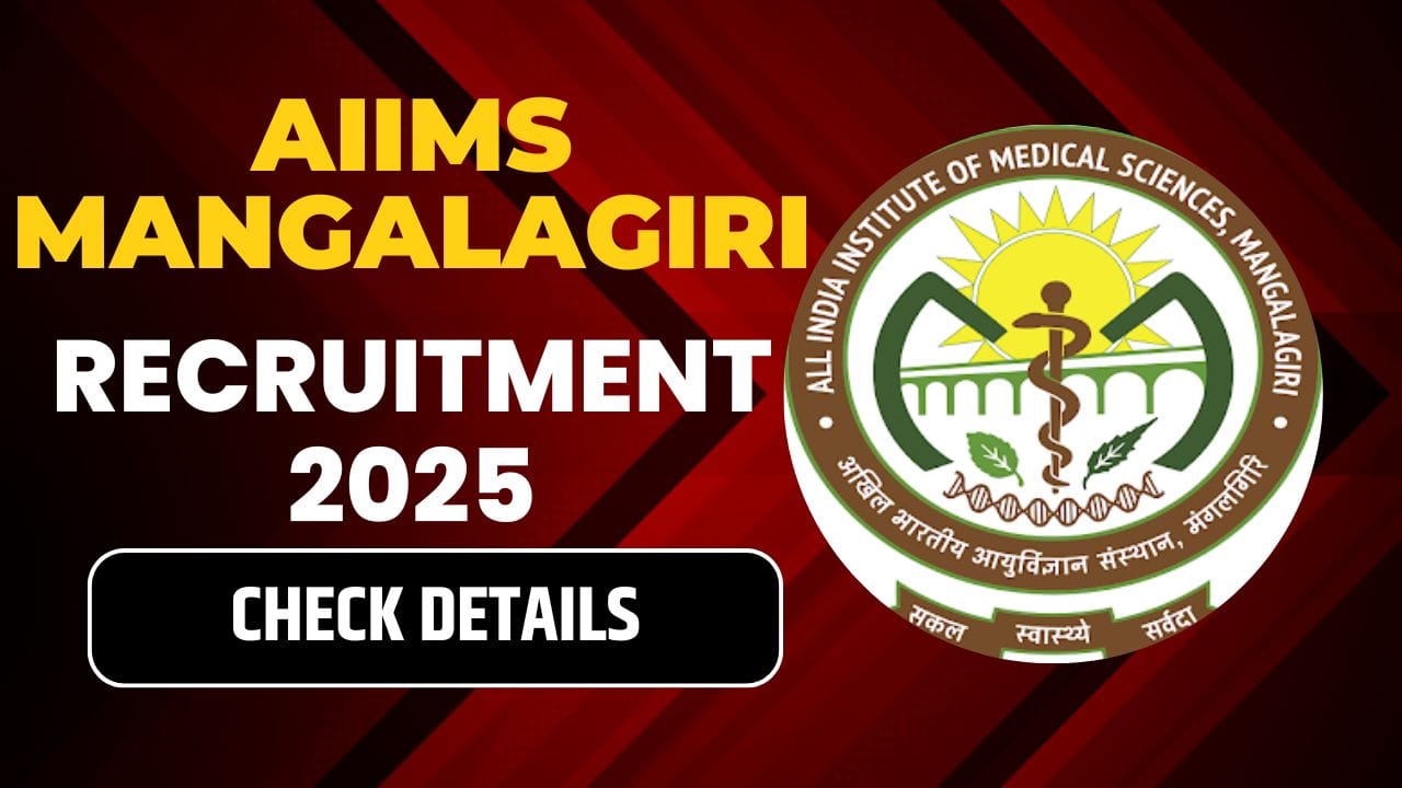 AIIMS Mangalagiri Recruitment 2025