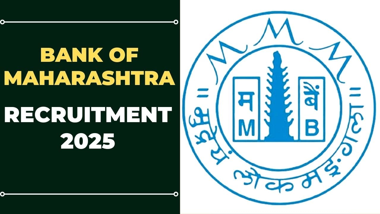 Bank of Maharashtra Recruitment 2025