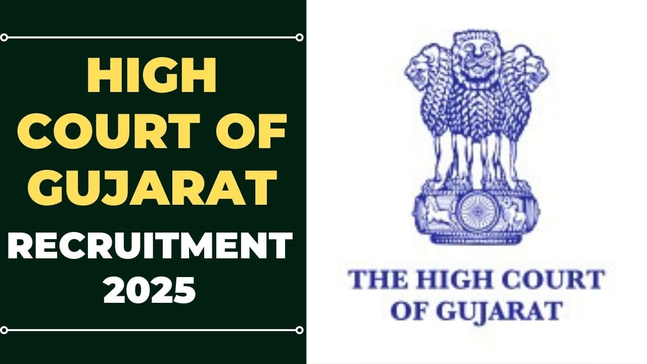High Court of Gujarat Recruitment 2025