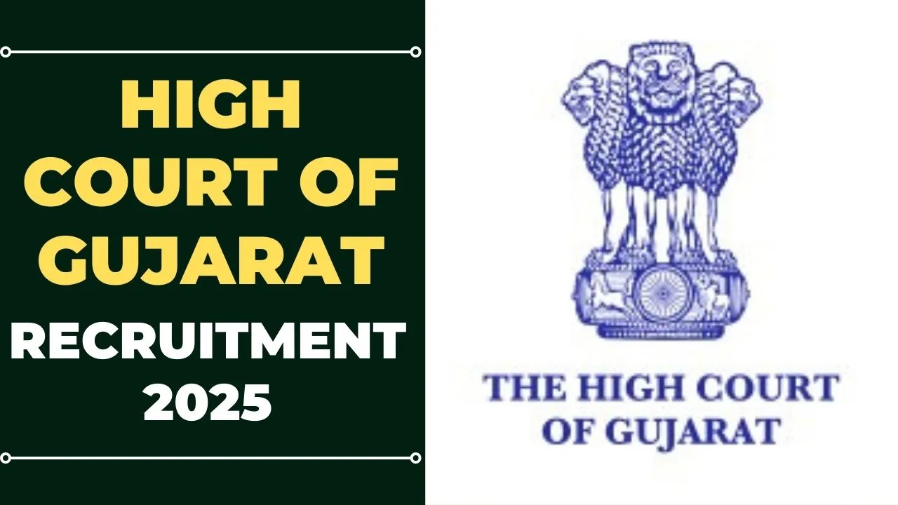 High Court of Gujarat Recruitment 2025