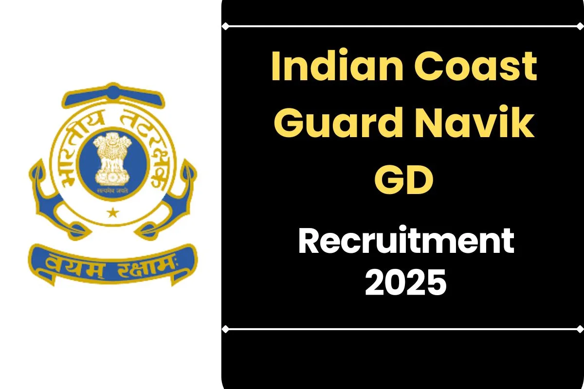 Indian Coast Guard Navik GD Recruitment 2025 Out Apply for 300 Vacancies